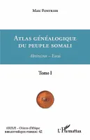 Atlas généalogique du peuple somali Tome 1, Abtirsiino-Essai