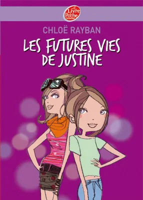 Justine - Tome 1 - Les futures vies de Justine