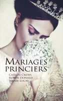 Mariages princiers, Alliance scandaleuse - Un serment princier - Trahie par le prince