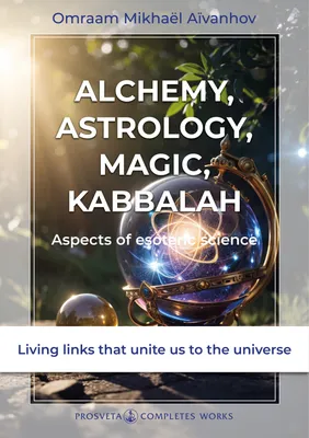 Alchemy, Astrology, Magic, Kabbalah - Aspects of esoteric science
