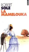 La Mamelouka, roman