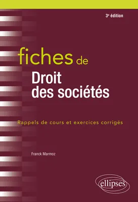 Fiches de Droit des sociétés - 3e édition