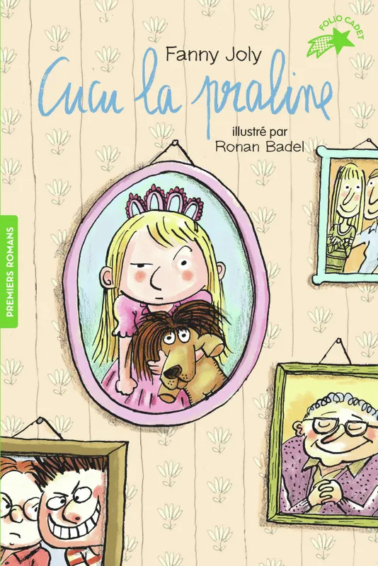Livres Jeunesse de 6 à 12 ans Premières lectures 1, Cucu la praline, 1 : Cucu la praline Fanny Joly