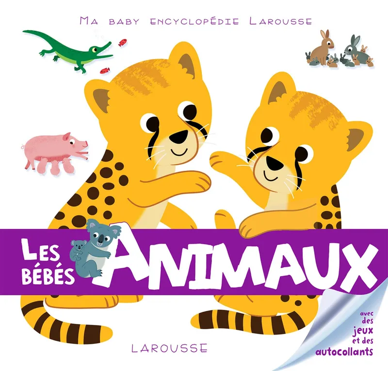 Livres Jeunesse de 3 à 6 ans Albums Ma baby encyclopédie..., Les bébés animaux Emilie Gillet