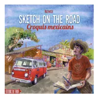 Sketch on the road - Croquis mexicains