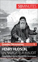 Henry Hudson, un navigateur maudit, L’exploration de la côte Est des Amériques
