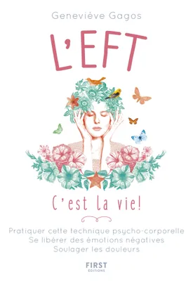 L'EFT, c'est la vie !