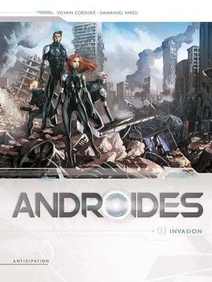 3, Androïdes T03, Invasion