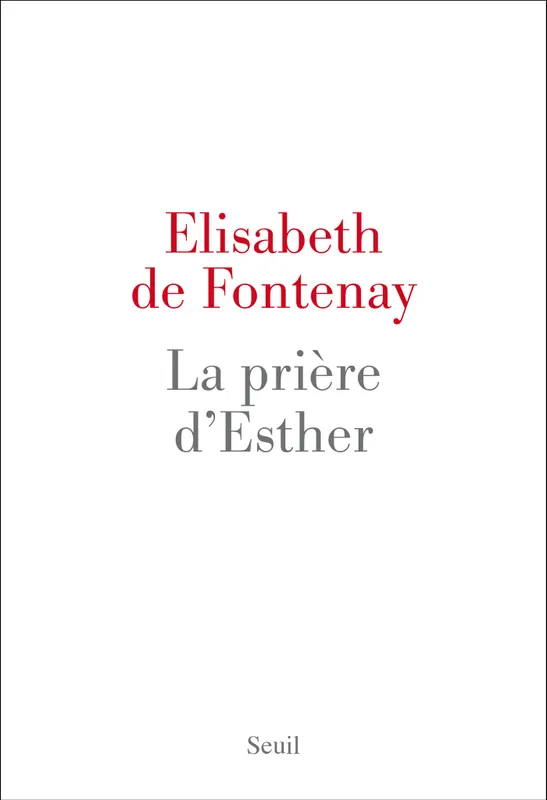 La Prière d'Esther Elisabeth de Fontenay