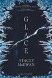 Glace, La trilogie des glaces, I