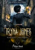 1, Marques magiques, Tryna Jones #1