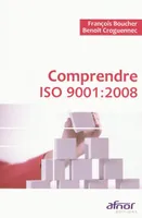 Comprendre ISO 9001: 2008