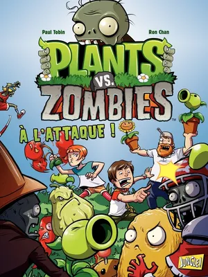 Plants vs. zombies, 1, Plants vs Zombies - Tome 1 A l'attaque !