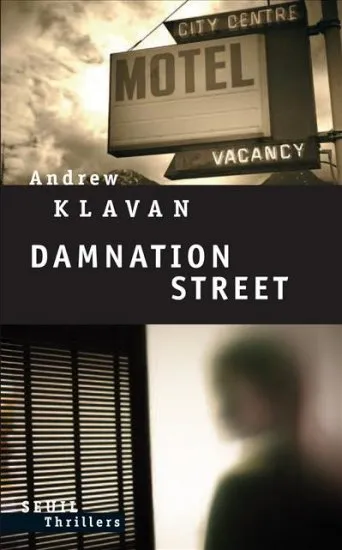 Livres Polar Thriller Damnation Street, roman Andrew Klavan