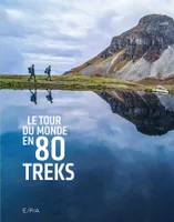 Le tour du monde en 80 treks (petit format)