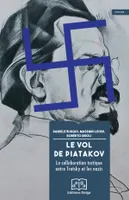 Le vol de Piatakov, La collaboration tactique entre trotsky et les nazis