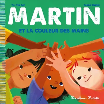 5, Martin et la couleur des mains