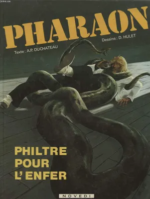 [1], Pharaon/ philtre pour l'enfer