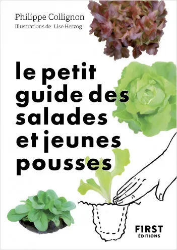 Livres Écologie et nature Nature Jardinage Le Petit Guide jardin des salades toutes saisons Philippe Collignon
