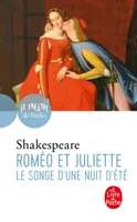 Roméo et Juliette suivi de Le Songe d'une nuit d'été, Suivi de Le songe d'une nuit d'été