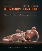 Brumachon / Lamarche, 25 Ans De Danse A Nantes