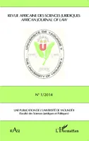 Revue Africaine des Sciences Juridiques n° 1/2014, African journal of law