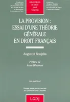la provision : essai d'une théorie générale en droit français