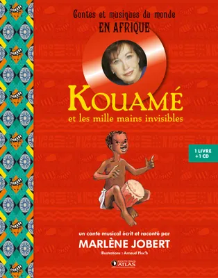 Kouamé, et les mille mains invisibles - Livre CD