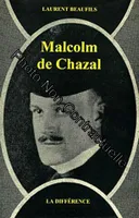 Malcolm de Chazal, quelques aspects de l'homme et de son oeuvre