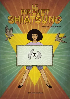 Le Projet Shiatsung