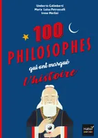 Les 100 philosophes qui ont marqué l'histoire