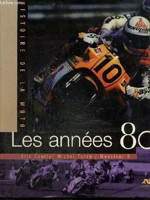 Le livre d'or de la moto (édition 2023) : Michel Turco