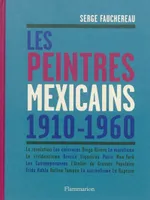 Les Peintres mexicains 1910-1960