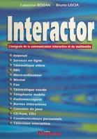 Interactor : l'intégrale de la communication interactive et du multimédia