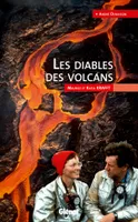 Les diables des volcans, Maurice et Katia Krafft