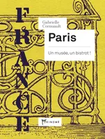 France - Paris - Un musée, un bistrot !