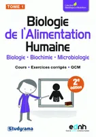 1, Biologie de l'alimentation humaine (tome 1), biologie - biochimie - Microbiologie - cours exercices corrigés QCM