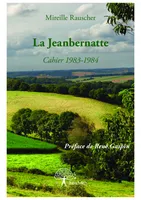 La Jeanbernatte, Cahier 1983-1984