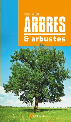 Arbres & arbustes - Nouvelle Edition