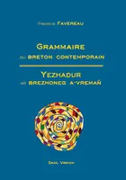 Grammaire du breton contemporain, Yezhadur ar brezhoneg a-vreman