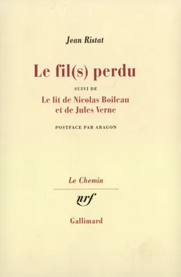 Le Fil(s) perdu / Le Lit de Nicolas Boileau et de Jules Verne