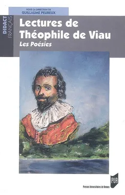 Lectures de Théophile de Viau, Les Poésies