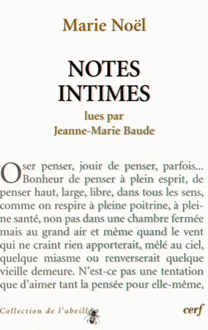 Livres Spiritualités, Esotérisme et Religions Religions Christianisme Marie Noël, "Notes intimes", lues par Jeanne-Marie Baude Noel Marie