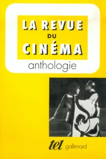 La Revue du cinéma, Anthologie