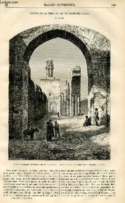LE MAGASIN PITTORESQUE - Livraison n°32 - Ruines de la mosquée de Hakim - Biamr - Allah, au Caire.
