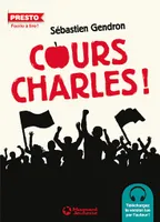 Cours, Charles !