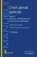 Droit pénal spécial / Affaires, entreprises et institutions publiques