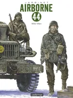 Airborne 44 (Tome 10) - Wild men