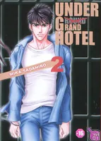 2, Under Grand Hotel T02, Volume 2