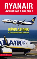 Ryanair Low cost mais à quel prix ?